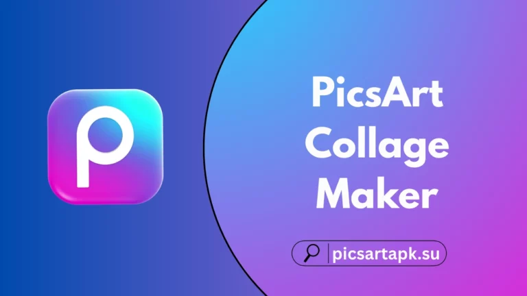PicsArt Collage Maker
