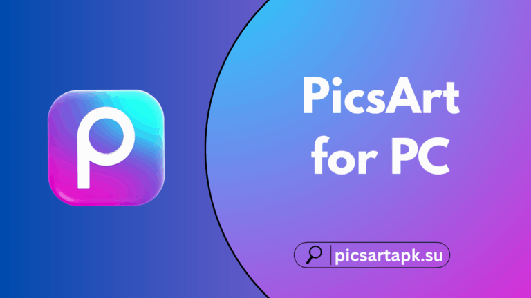 PicsArt for PC