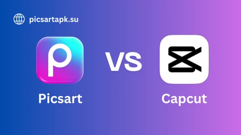 Picsart VS capcut