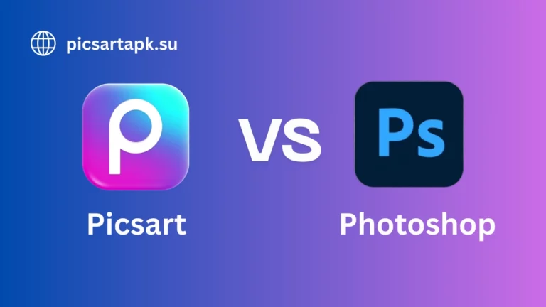 Picsart VS photoshop